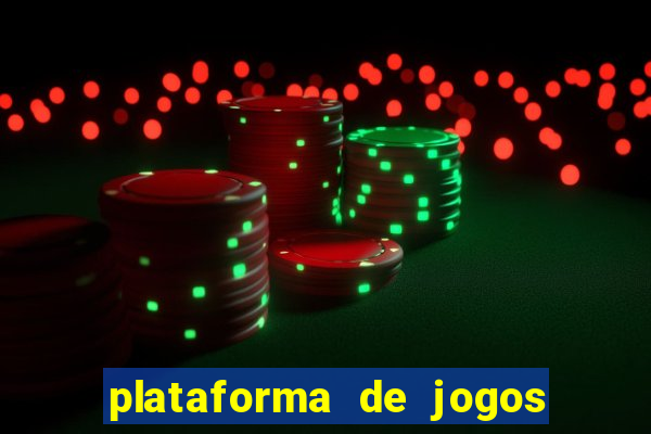 plataforma de jogos para ganhar dinheiro cassino